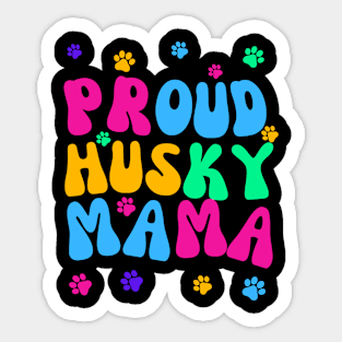 Proud Husky Mama Sticker